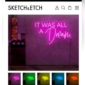 “It was all a dream”. Pink Neon Sign.
